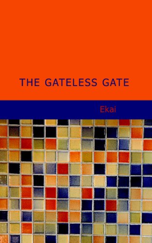 Stock image for The Gateless Gate for sale by Revaluation Books