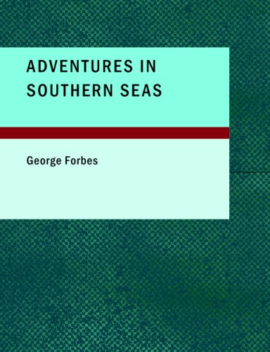 9781437514117: Adventures in Southern Seas: A Tale of the Sixteenth Century