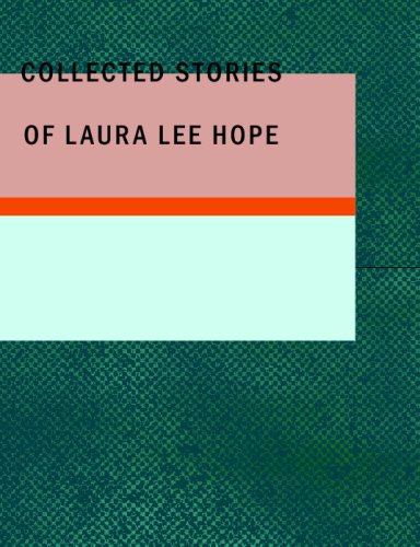 9781437514698: Collected Stories of Laura Lee Hope