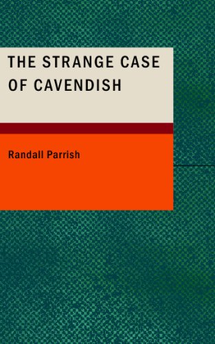 The Strange Case of Cavendish (9781437518757) by Griffiths, Arthur