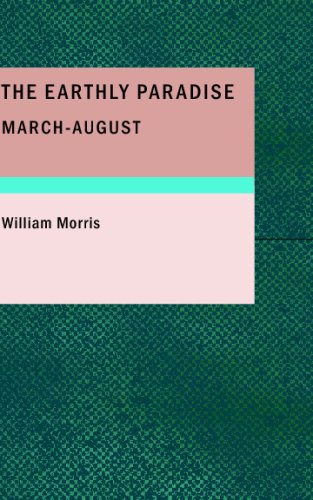 The Earthly Paradise, March-August (9781437520033) by Evans-Wentz, W.Y.