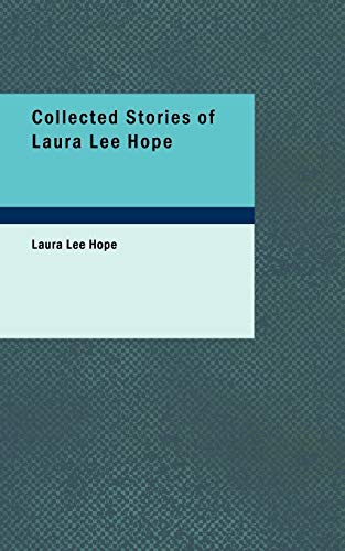 9781437523942: Collected Stories of Laura Lee Hope