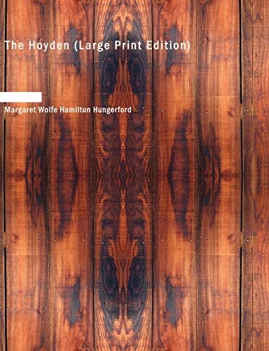 9781437529029: The Hoyden (Large Print Edition)