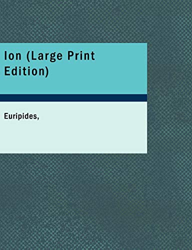 9781437529401: Ion (Large Print Edition)