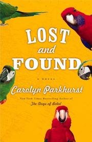 9781437660920: Lost and Found: A Novel