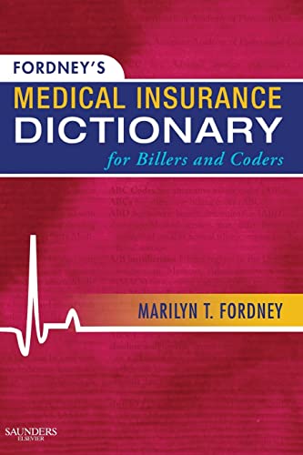 Imagen de archivo de Fordney's Medical Insurance Dictionary for Billers and Coders a la venta por BooksRun