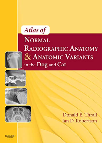 Imagen de archivo de Atlas of Normal Radiographic Anatomy and Anatomic Variants in the Dog and Cat a la venta por ThriftBooks-Atlanta