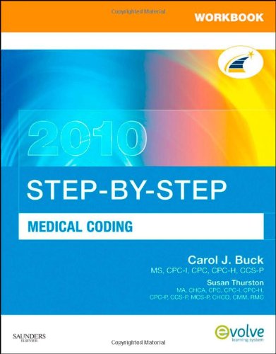 Beispielbild fr Workbook for Step-by-Step Medical Coding 2010 Edition zum Verkauf von The Book Cellar, LLC