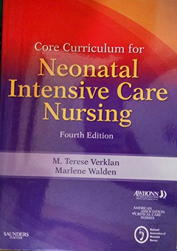 9781437702606: Core Curriculum for Neonatal Intensive Care Nursing