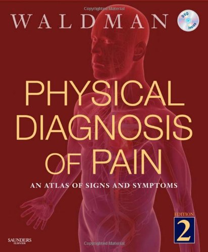 Beispielbild fr Physical Diagnosis of Pain with DVD: An Atlas of Signs and Symptoms zum Verkauf von FOLCHATT