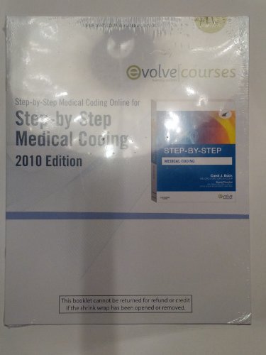 Medical Coding Online 2010 for Step-by-Step Medical Coding 2010 Edition (User Guide & Access Code) (9781437703696) by Buck MS CPC CCS-P, Carol J.