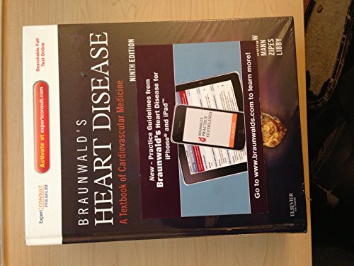 9781437703986: Braunwald's Heart Disease: A Textbook of Cardiovascular Medicine, Single Volume, Expert Consult Premium Edition – Enhanced Online Features and Print, 9th Edition