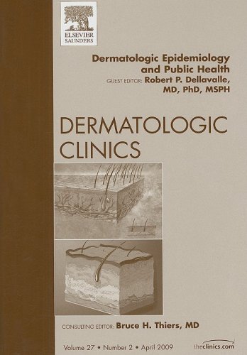 Stock image for Dermatologic Epidemiology and Public Health: An Issue of Dermatologic Clinics for sale by P.C. Schmidt, Bookseller