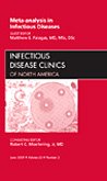 Stock image for Meta-analysis in Infectious Diseases, An Issue of Infectious Disease Clinics, 1e (The Clinics: Internal Medicine) for sale by Chiron Media