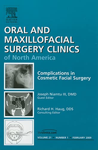 Stock image for Complications in Cosmetic Facial Surgery: An Issue of Oral and Maxillofacial Surgery Clinics of North America for sale by Revaluation Books