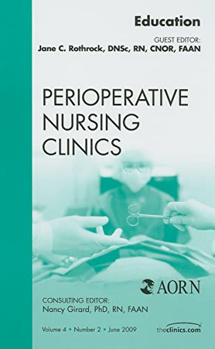 Stock image for Education: An Issue of Perioperative Nursing Clinics for sale by Revaluation Books