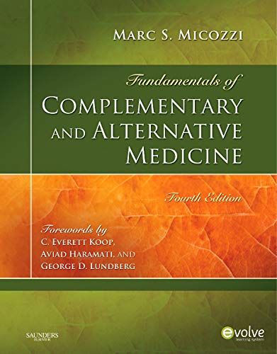 Beispielbild fr Fundamentals of Complementary and Alternative Medicine (Fundamentals of Complementary and Integrative Medicine) zum Verkauf von Wonder Book