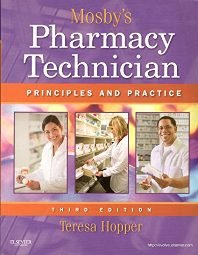 9781437706703: Mosby's Pharmacy Technician: Principles and Practice, 3e
