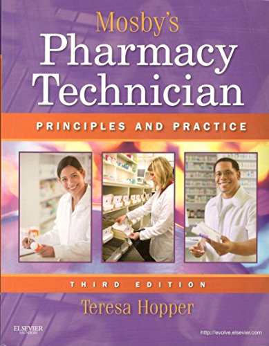 9781437706703: Mosby's Pharmacy Technician: Principles and Practice