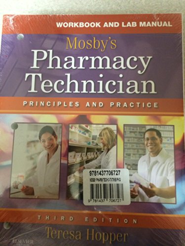 9781437706710: Workbook and Lab Manual for Mosby's Pharmacy Technician: Principles and Practice