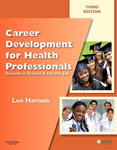 Beispielbild fr Career Development for Health Professionals: Success in School & on the Job zum Verkauf von Indiana Book Company