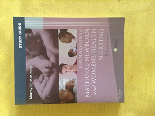 Stock image for Study Guide for Foundations of Maternal-Newborn and Women's Health Nursing, 5e (Murray, Study Guide for Foundations of Maternal-Newborn & Wo) for sale by SecondSale