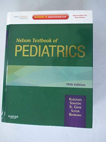 9781437707557: Nelson Textbook of Pediatrics: Expert Consult Premium Edition - Enhanced Online Features and Print, 19e