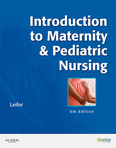 Beispielbild fr Introduction to Maternity & Pediatric Nursing, 6e zum Verkauf von Wonder Book