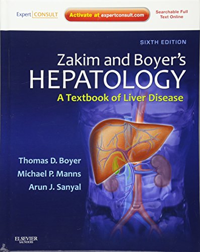 Beispielbild fr Zakim and Boyer's Hepatology : A Textbook of Liver Disease - Expert Consult: Online and Print zum Verkauf von Better World Books