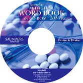 Saunders Pharmaceutical Word Book 2010 on CD-ROM: Saunders Pharmaceutical Word Book 2010 on CD-ROM (9781437709940) by Drake CMT FAAMT, Ellen