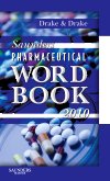 Stock image for Saunders Pharmaceutical Word Book 2010 for sale by The Book Spot