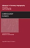 9781437711974: Advances in Coronary Angiography, An Issue of Cardiology Clinics (The Clinics: Internal Medicine): Volume 27-3