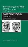 9781437712193: Gastroenterology in the Elderly, An Issue of Gastroenterology Clinics (Volume 38-3) (The Clinics: Internal Medicine, Volume 38-3)