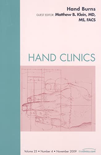 Imagen de archivo de Hand Burns (Hand Clinics, Vol. 25, No. 4) (The Clinics: Orthopedics) a la venta por Chiron Media