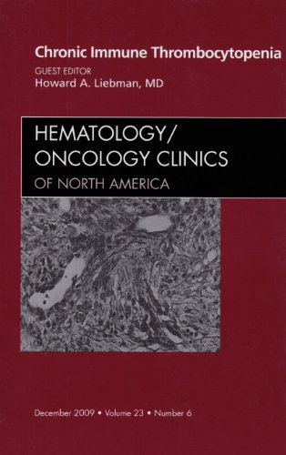 Stock image for Chronic Immune Thrombocytopenia, An Issue of Hematology/Oncology Clinics of North America (The Clinics: Internal Medicine): Volume 23-6 for sale by Bahamut Media