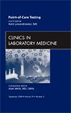 Imagen de archivo de Point-of-Care Testing, An Issue of Clinics in Laboratory Medicine a la venta por THE SAINT BOOKSTORE