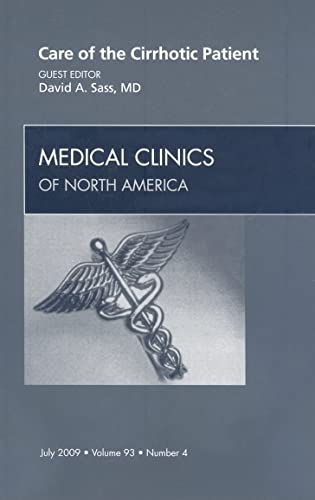 Stock image for Care of the Cirrhotic Patient, An Issue of Medical Clinics, 1e (The Clinics: Internal Medicine) for sale by Chiron Media