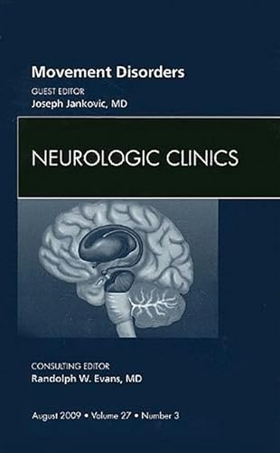 9781437712445: Movement Disorders, An Issue of Neurologic Clinics (Volume 27-3) (The Clinics: Internal Medicine, Volume 27-3)