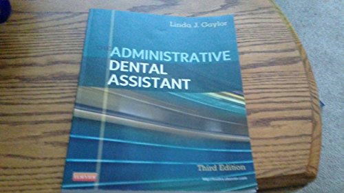 Beispielbild fr The Administrative Dental Assistant zum Verkauf von Better World Books: West
