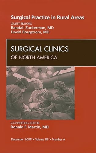 Stock image for Rural Surgery: An Issue of Surgical Clinics for sale by P.C. Schmidt, Bookseller