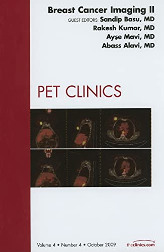 Stock image for Breast Cancer Imaging II, An Issue of PET Clinics for sale by Books Puddle