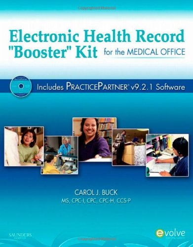 Beispielbild fr Electronic Health Record Booster Kit for the Medical Office [With Practicepartner V9.2.1 Software] zum Verkauf von ThriftBooks-Atlanta