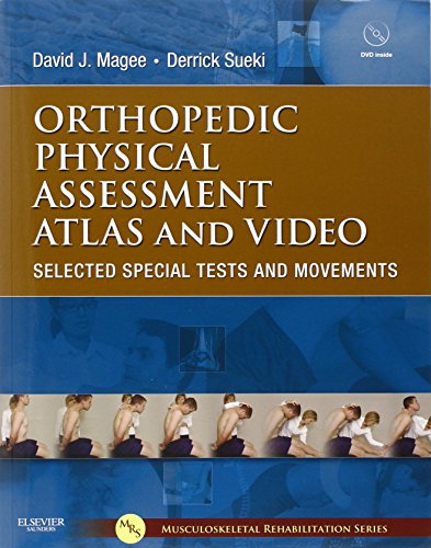 Stock image for Orthopedic Physical Assessment Atlas and Video: Selected Special Tests and Movements (Musculoskeletal Rehabilitation) for sale by SecondSale