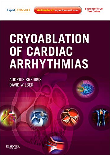 Stock image for Cryoablation of Cardiac Arrhythmias (Expert Consult Title: Online + Print) for sale by SecondSale