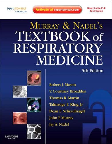 9781437716269: Murray and Nadel's Textbook of Respiratory Medicine: Expert Consult Premium Edition With Enhanced Online Features: Expert Consult Premium Edition - Enhanced Online Features and Print