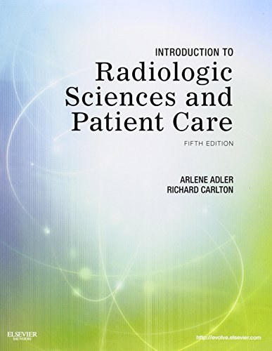 Stock image for Introduction to Radiologic Sciences and Patient Care for sale by Better World Books