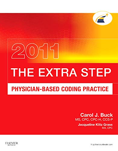 Beispielbild fr The Extra Step, Physician-Based Coding Practice 2011 Edition zum Verkauf von Ergodebooks