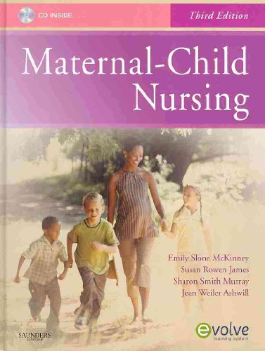 Maternal-Child Nursing - Text and Simulation Learning System Package (9781437717341) by McKinney MSN RN C, Emily Slone; James PhD RN, Susan Rowen; Murray MSN RN C, Sharon Smith; Nelson RN MN, Kristine; Ashwill MSN RN, Jean