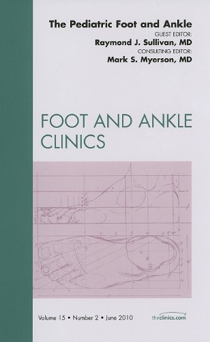 9781437718218: The Pediatric Foot and Ankle, An Issue of Foot and Ankle Clinics (Volume 15-2) (The Clinics: Orthopedics, Volume 15-2)