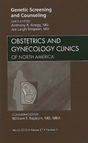 Stock image for Genetic Screening and Counseling, An Issue of Obstetrics and Gynecology Clinics (Volume 37-1) (The Clinics: Internal Medicine, Volume 37-1) for sale by HPB-Red